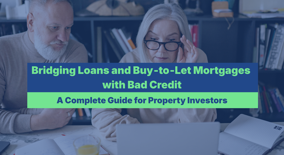 Bridging Loans And Buy To Let Mortgages With Bad Credit (2)